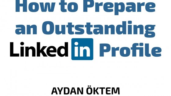 How to Prepare an Outstanding LinkedIn Profile 1