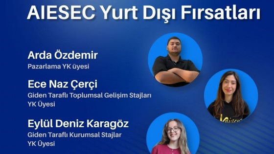AIESEC YURT DIŞI FIRSATLARI 1